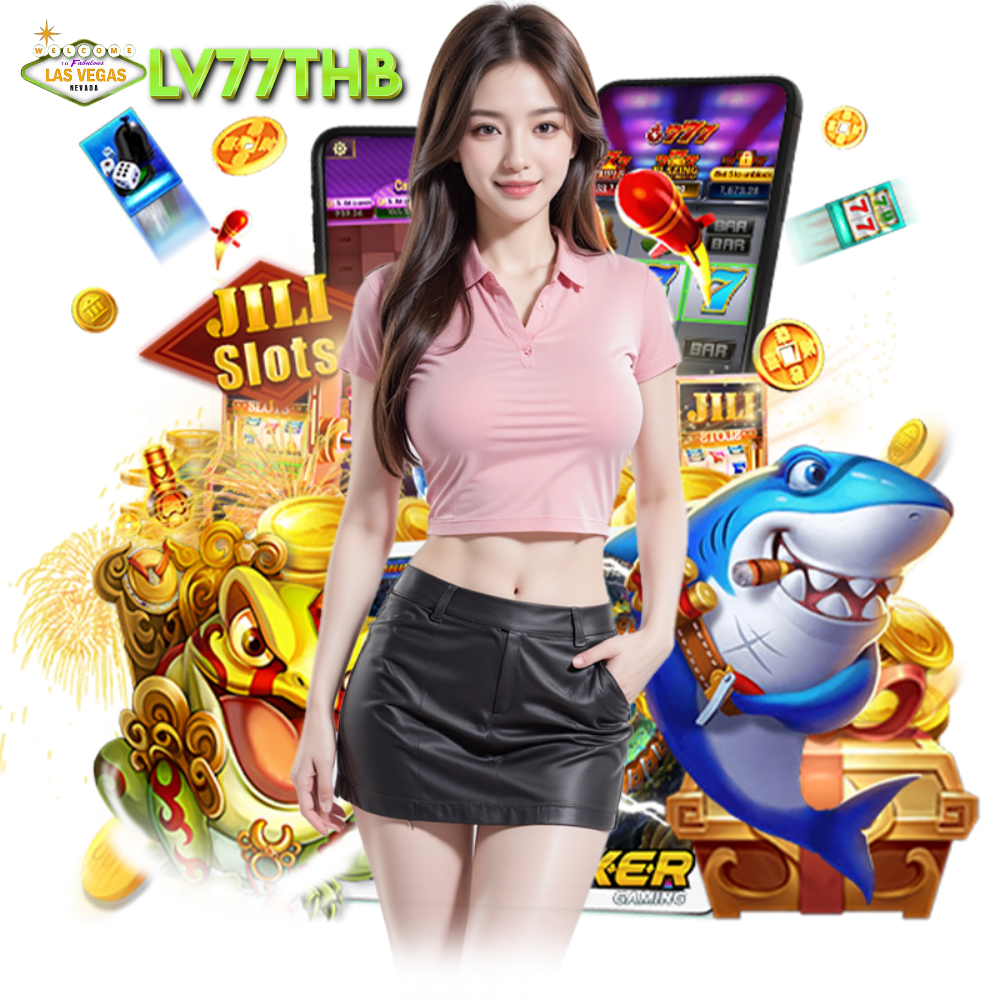 LV77THB สล็อตยอดนิยม